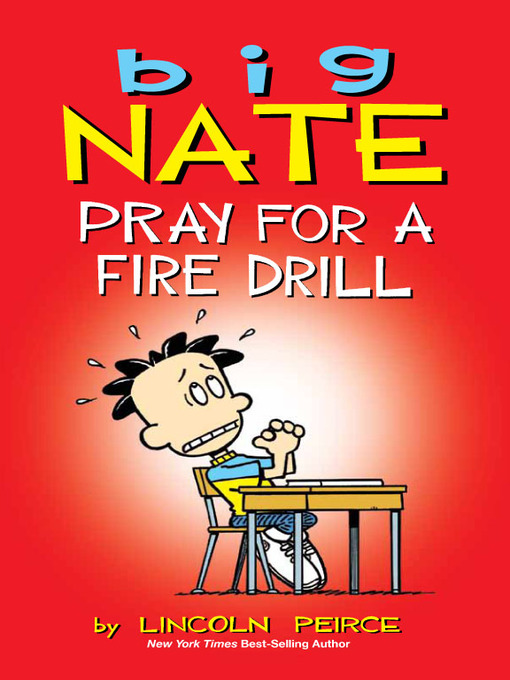 Title details for Pray for a Fire Drill by Lincoln Peirce - Wait list